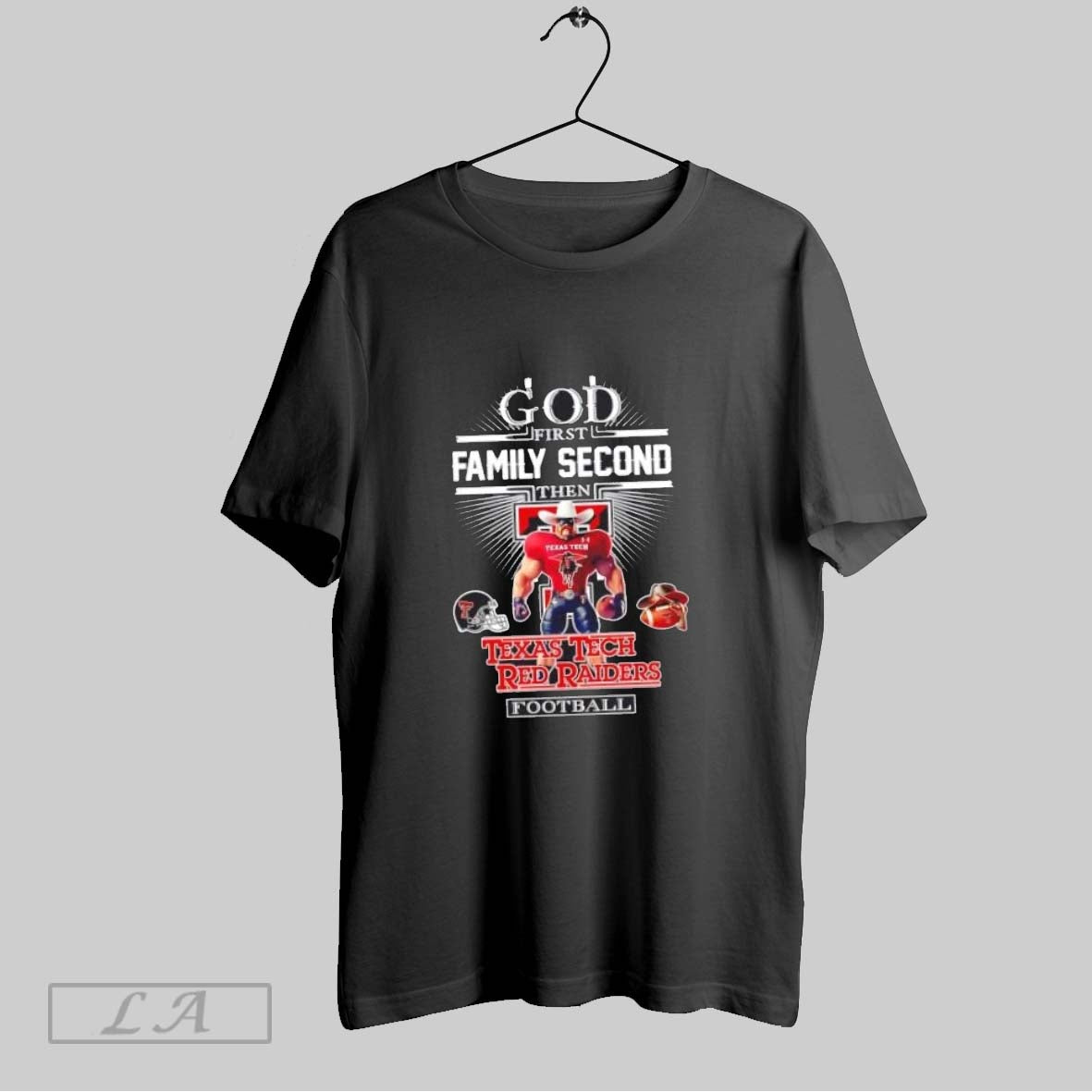 Original Cross God First Family Second Then Texas Tech Red Raiders Football Mascot