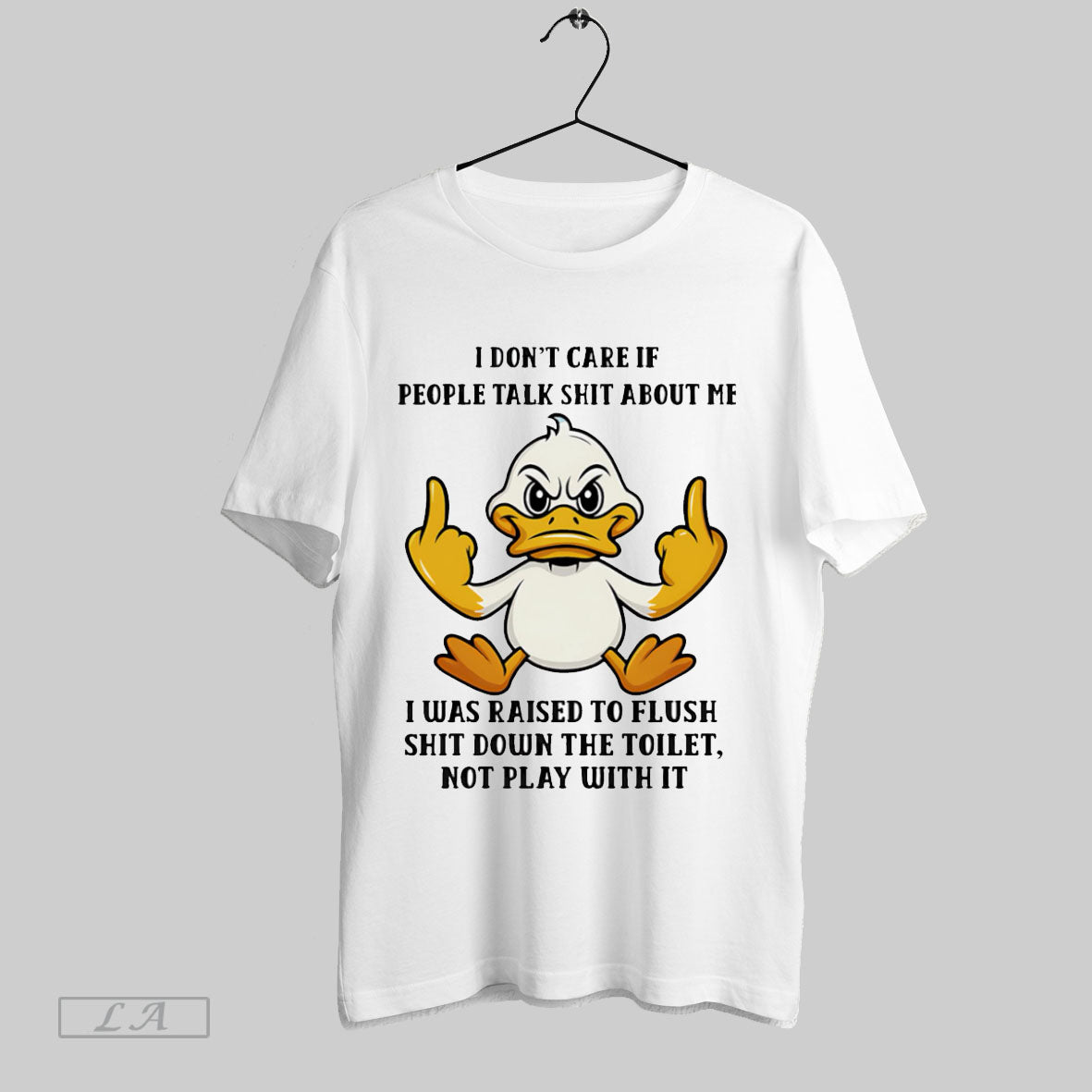 Original Duck Middle Finger I Dont Care If People Talk Shit About Me