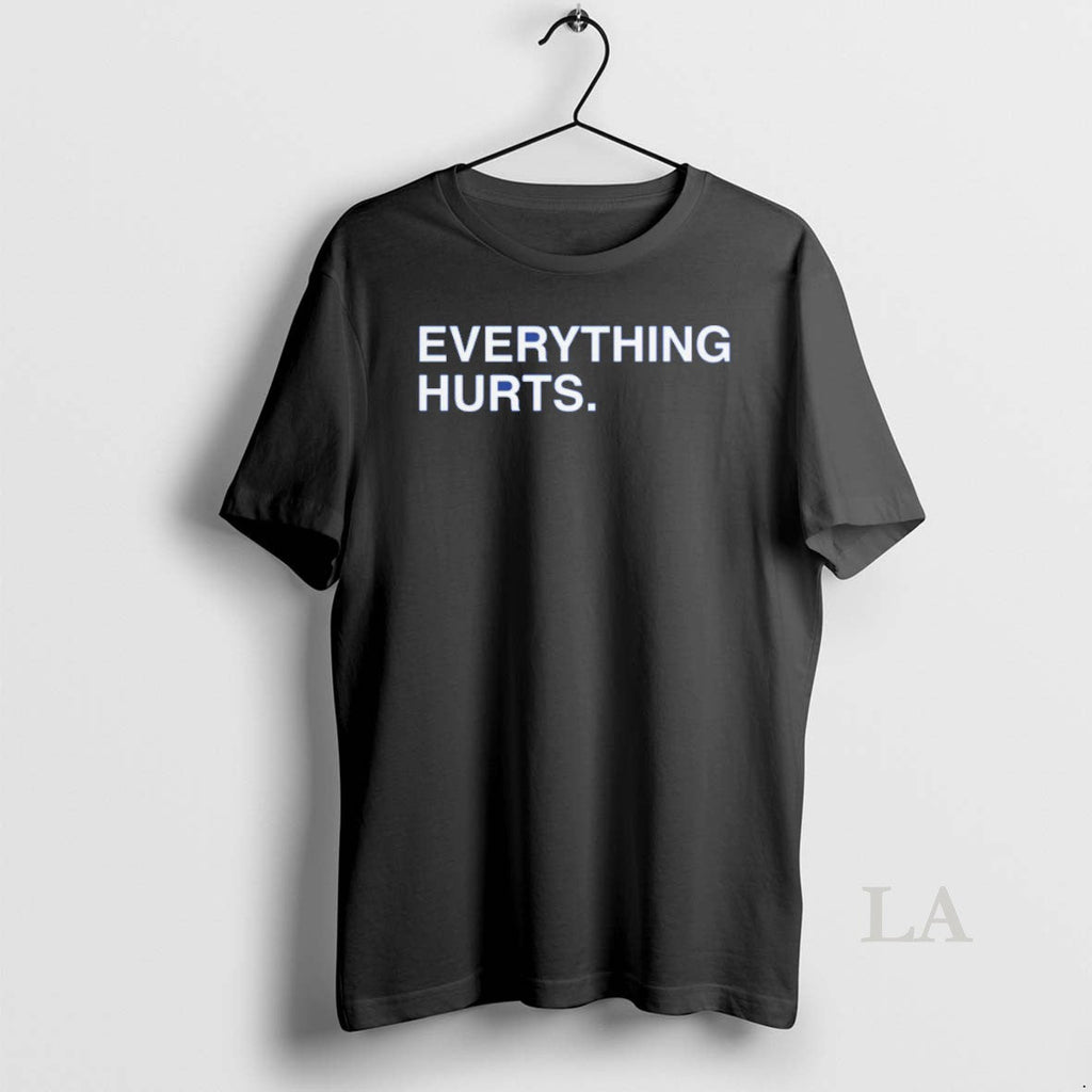 Original Everything Hurts Premium