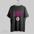 Original Fenway Faithful Boston Red Sox T Shirt
