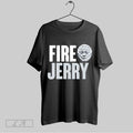 Original Fire Jerry Jerry Jones The Dallas Fan
