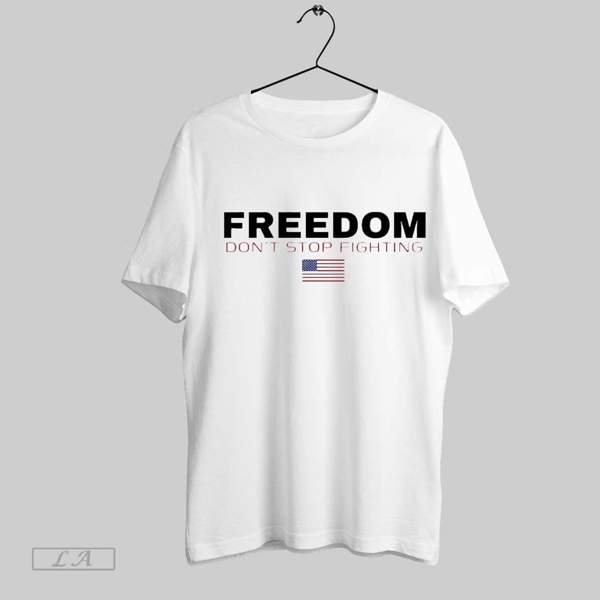 Original Freedom Dont Stop Fighting