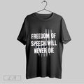 Original Freedom Of Speech Will Never Die