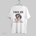 Original Fuck Ice No Human Is Illegal Lady