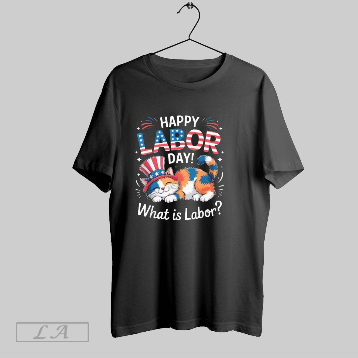 Original Funny Cat Happy Labor Day What Is Labor
