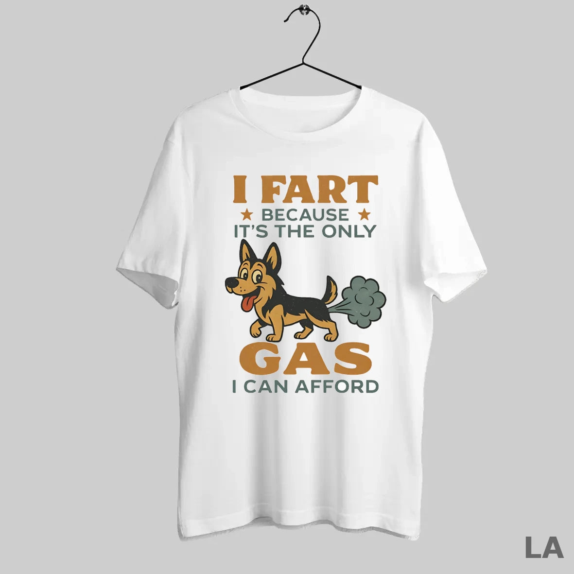 Original German Shepherd I Fart Because Its The Only Gas I Can Afford