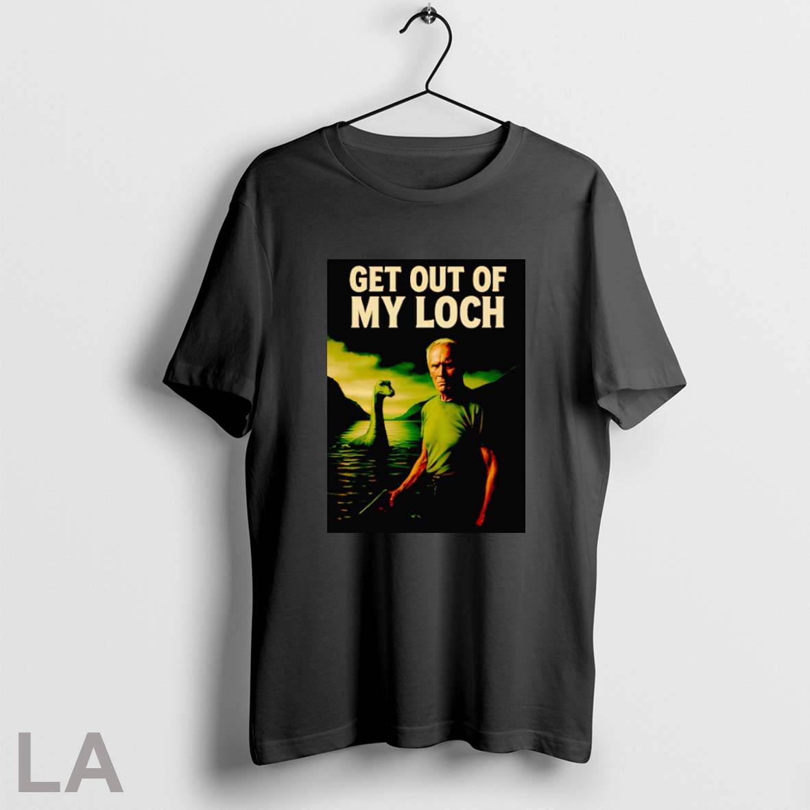 Original Get Out Of My Loch Clint Eastwood T Shirt
