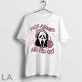 Original Ghostface Fuck Around And Find Out Horror Pink Halloween T Shirt