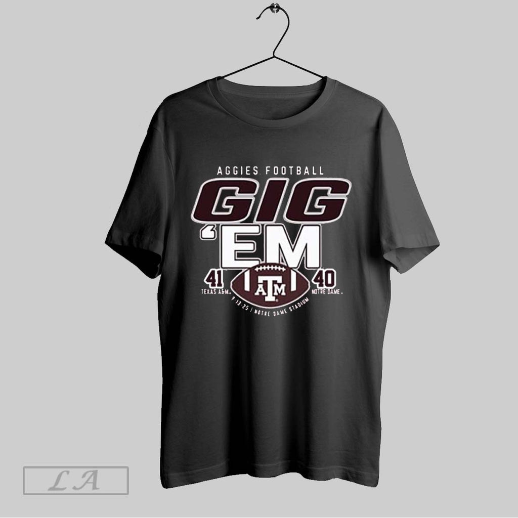 Original Gig Em Texas Am Aggies 41 40 Notre Dame Fighting Irish 2025