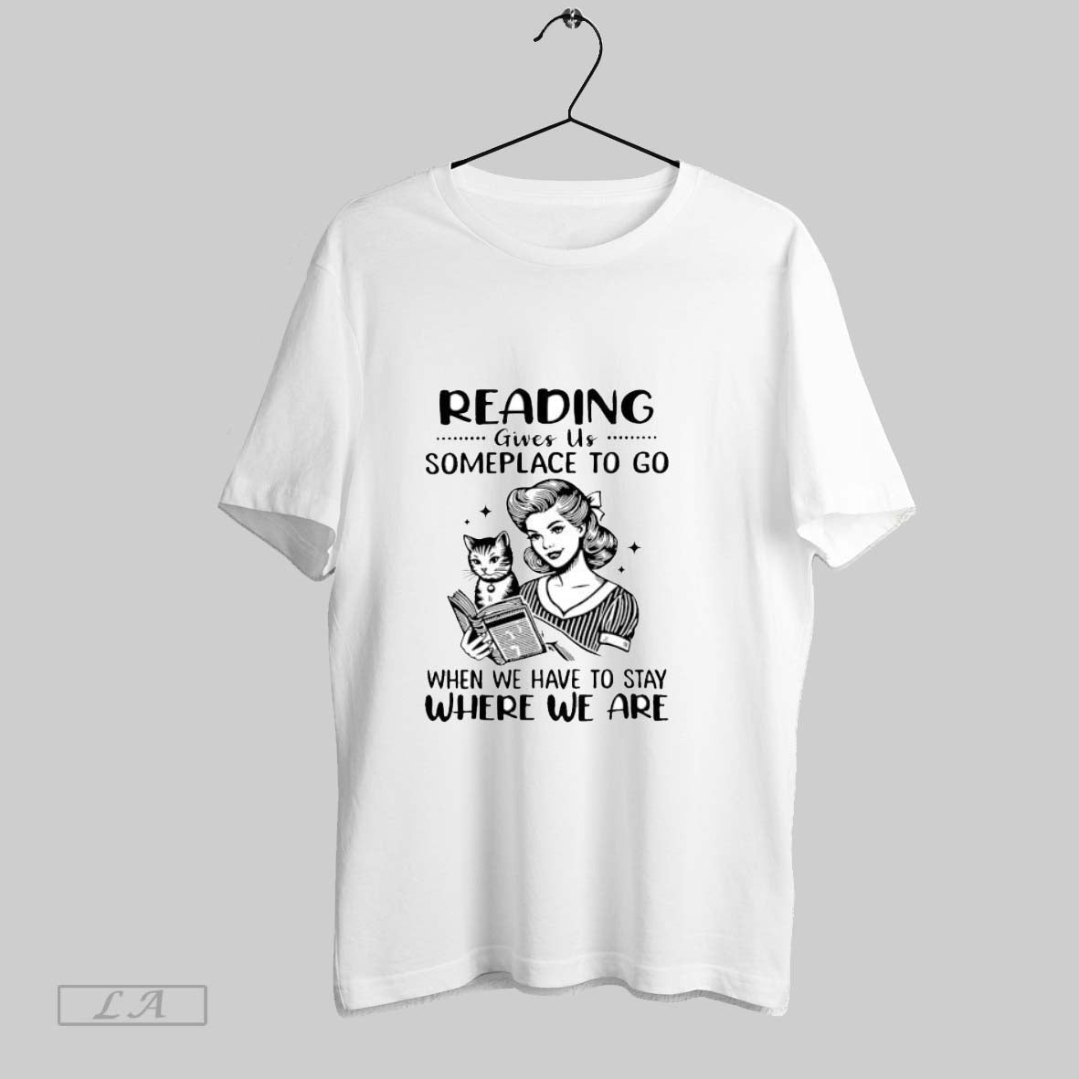 Original Girl And Cat Reading Gives Us Someplace To Go T Shirt