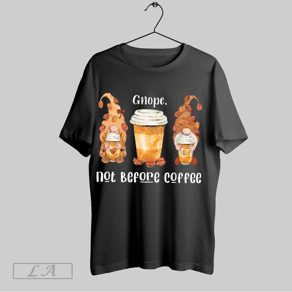 Original Gnope Not Before Coffee