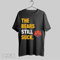 Original Green Bay Packers The Bears Still Suck Football
