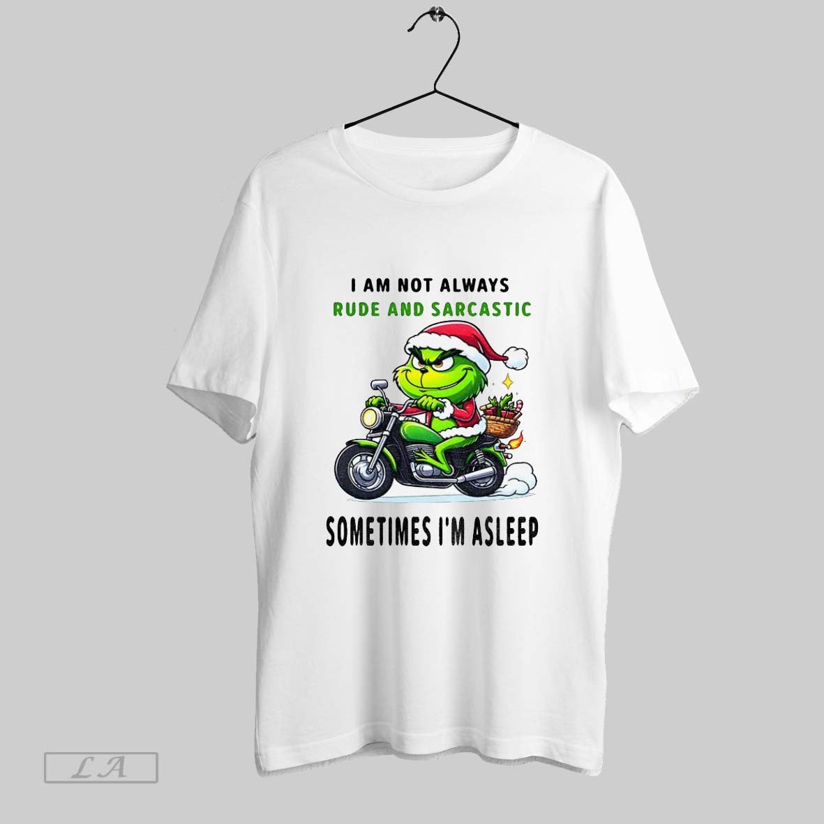 Original Grinch I Am Not Always Rude And Sarcastic Sometimes Im Asleep