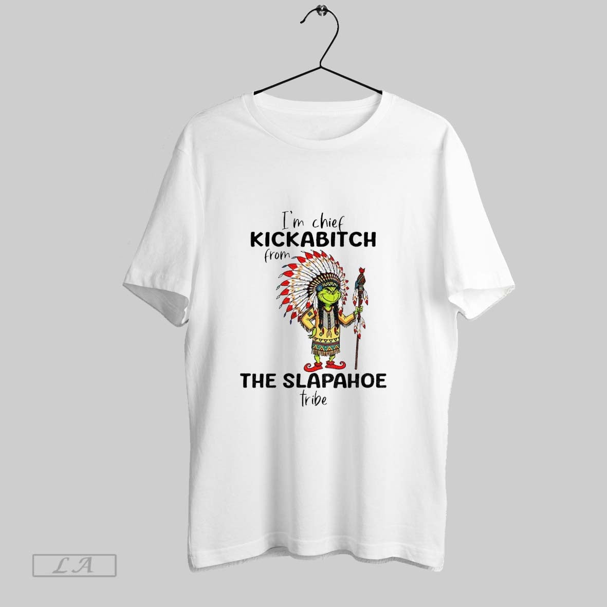 Original Grinch Native Im Chief Kickabitch From The Slapahoe Tribe Merry Christmas