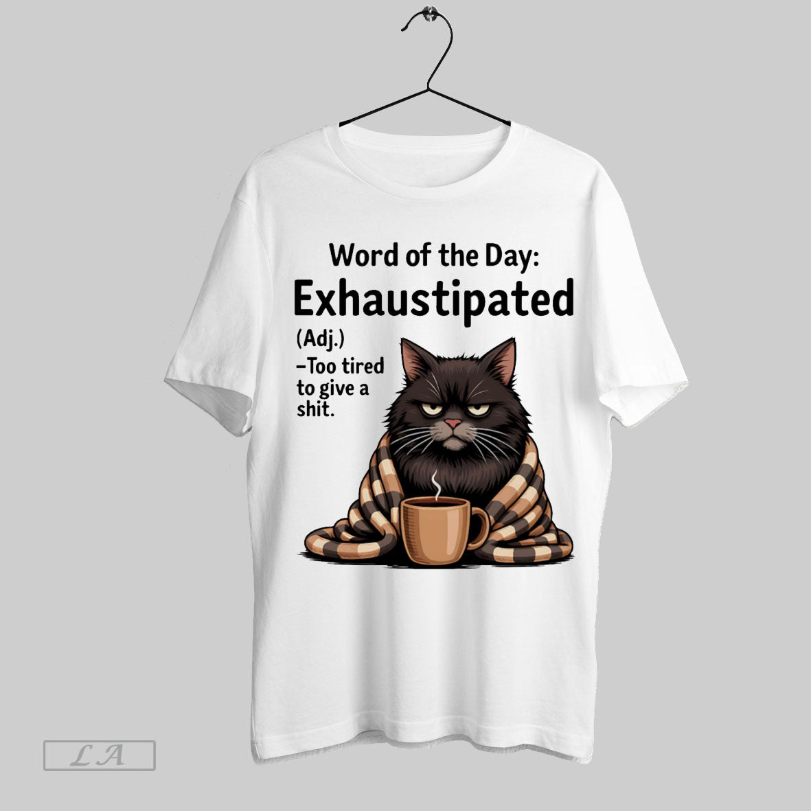 Original Grumpy Cat Word Of The Day Exhaustipated