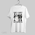 Original Halloween You Cant Sit With Us Girls White S