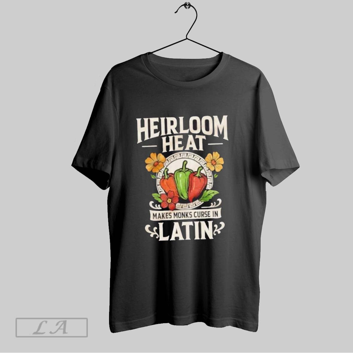 Original Heirloom Heat Makes Monks Curse In Latin