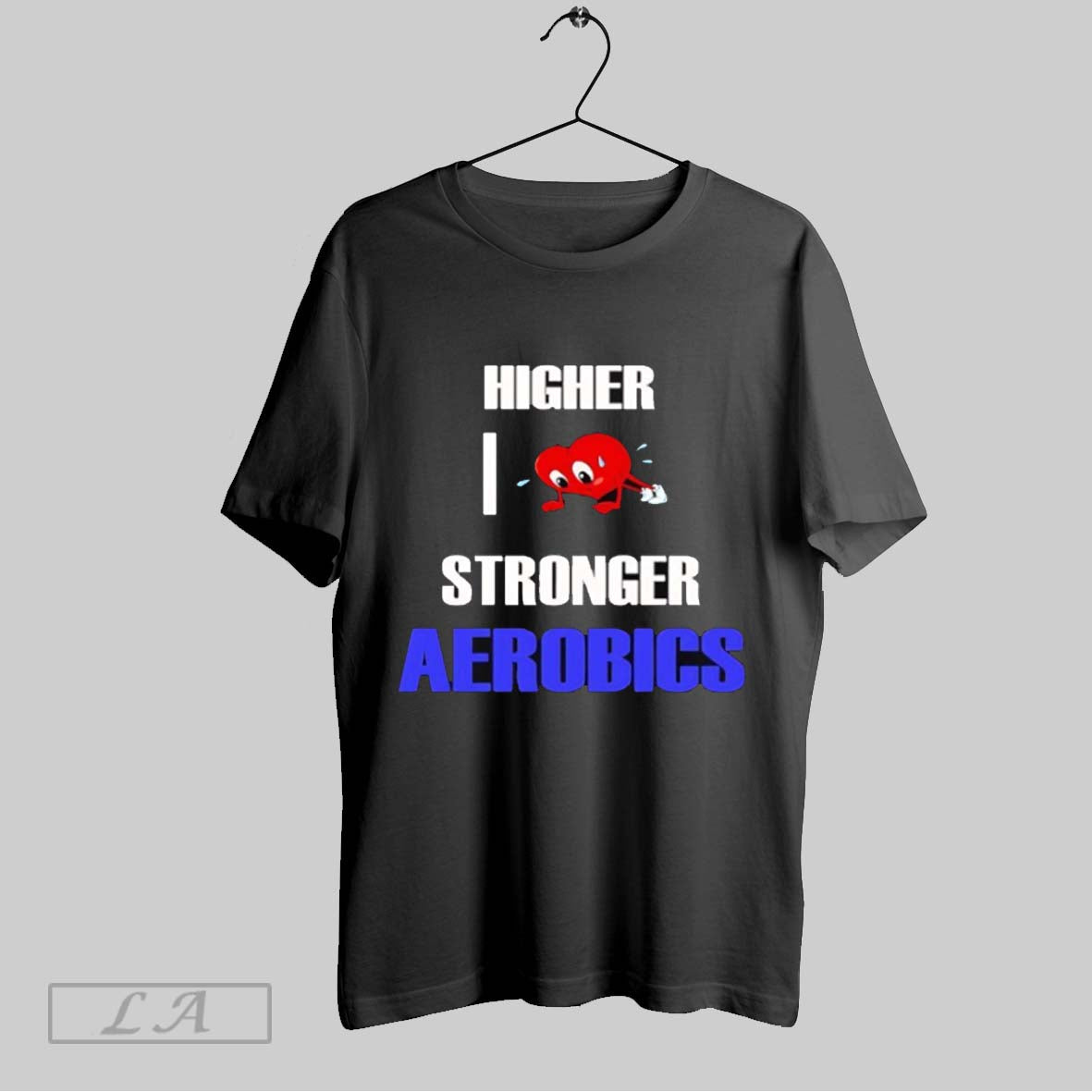 Original Higher I Love Stronge Aerobics