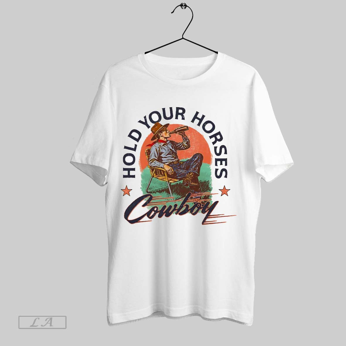 Original Hold Your Horses Cowboy