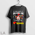 Original Horror Characters You Cant Scare Me I Work At Loves