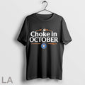 Original Houston Astros 2025 Choke In October Mlb Postseason