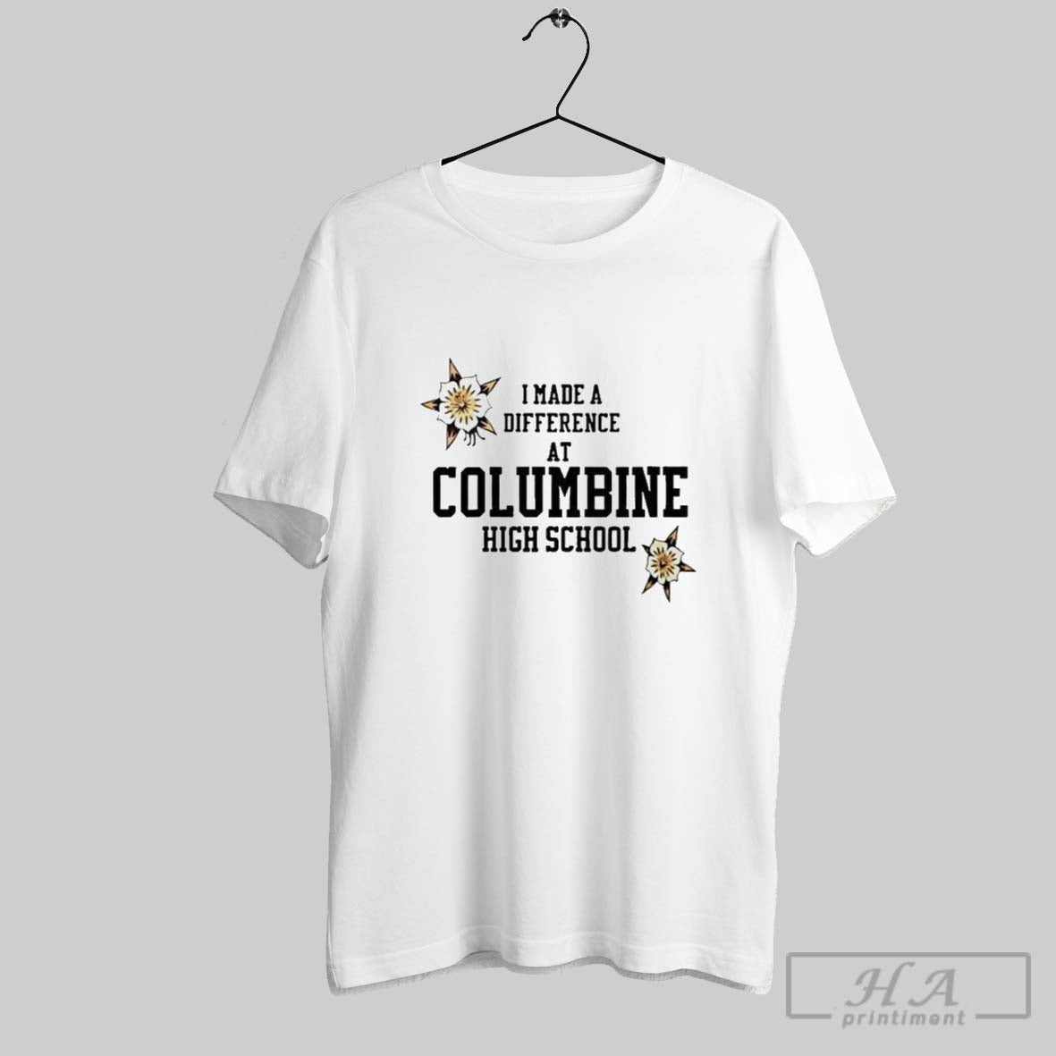 Original I Made A Difference At Columbine High School
