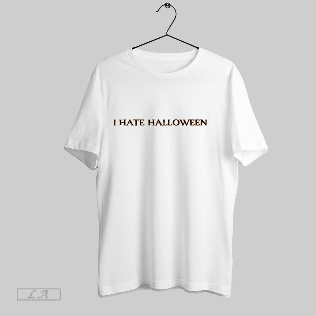 Original I Hate Halloween
