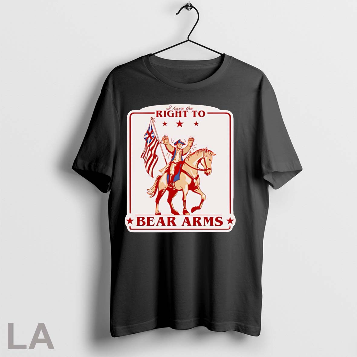 Original I Have The Right To Bear Arms T Shirt