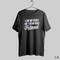 Original I Like My People Like I Like My Books Fictional