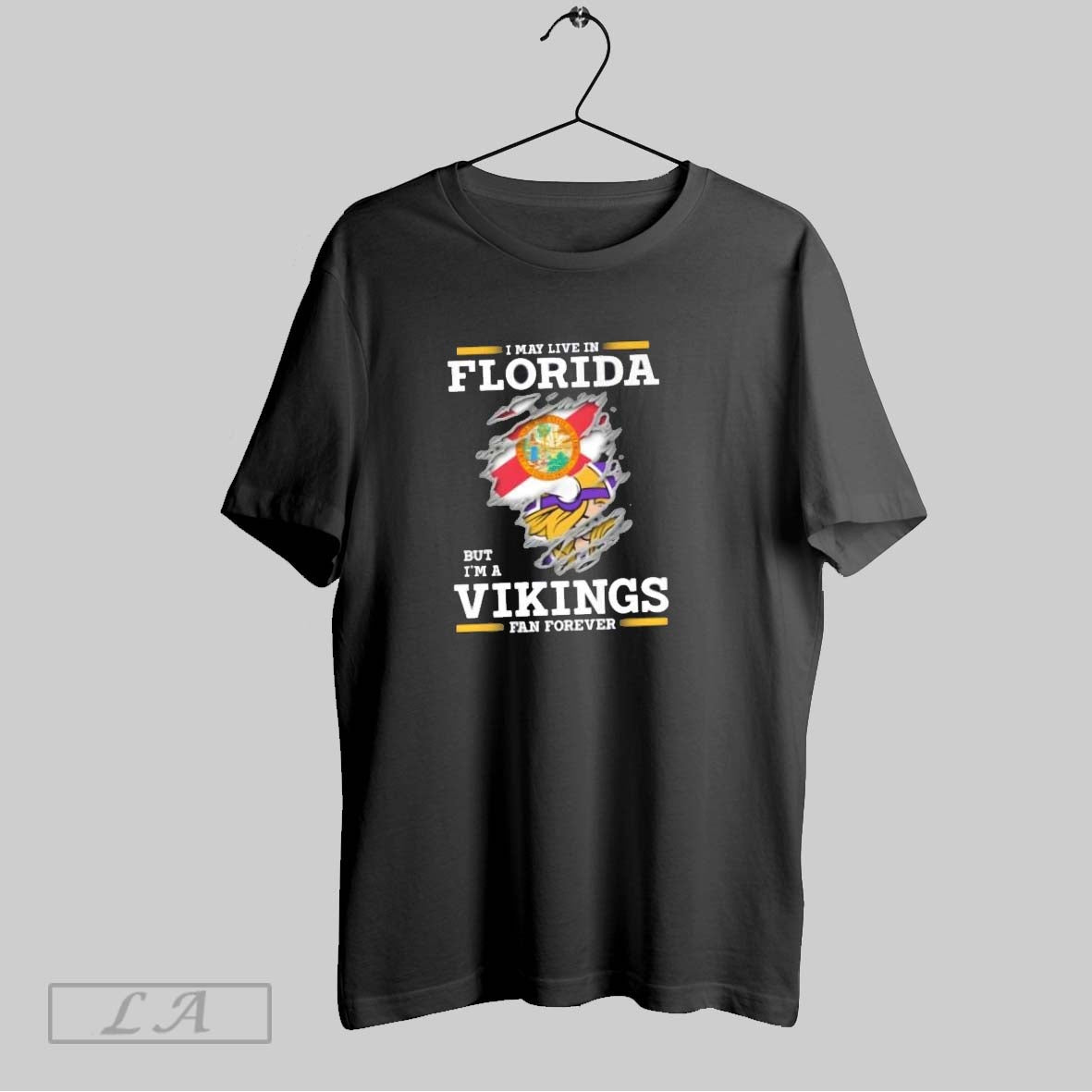 Original I May Live In Florida But Im A Minnesota Vikings Fan Forever