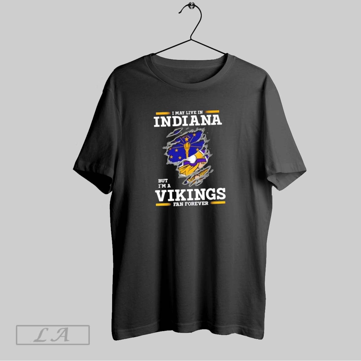 Original I May Live In Indiana But Im A Minnesota Vikings Fan Forever