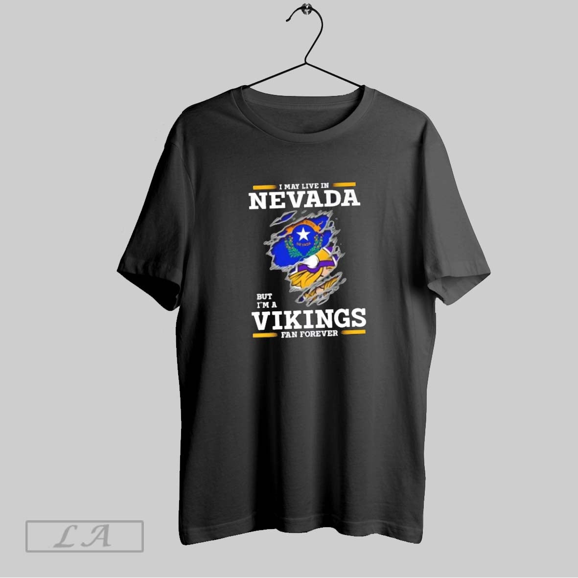 Original I May Live In Nevada But Im A Minnesota Vikings Fan Forever