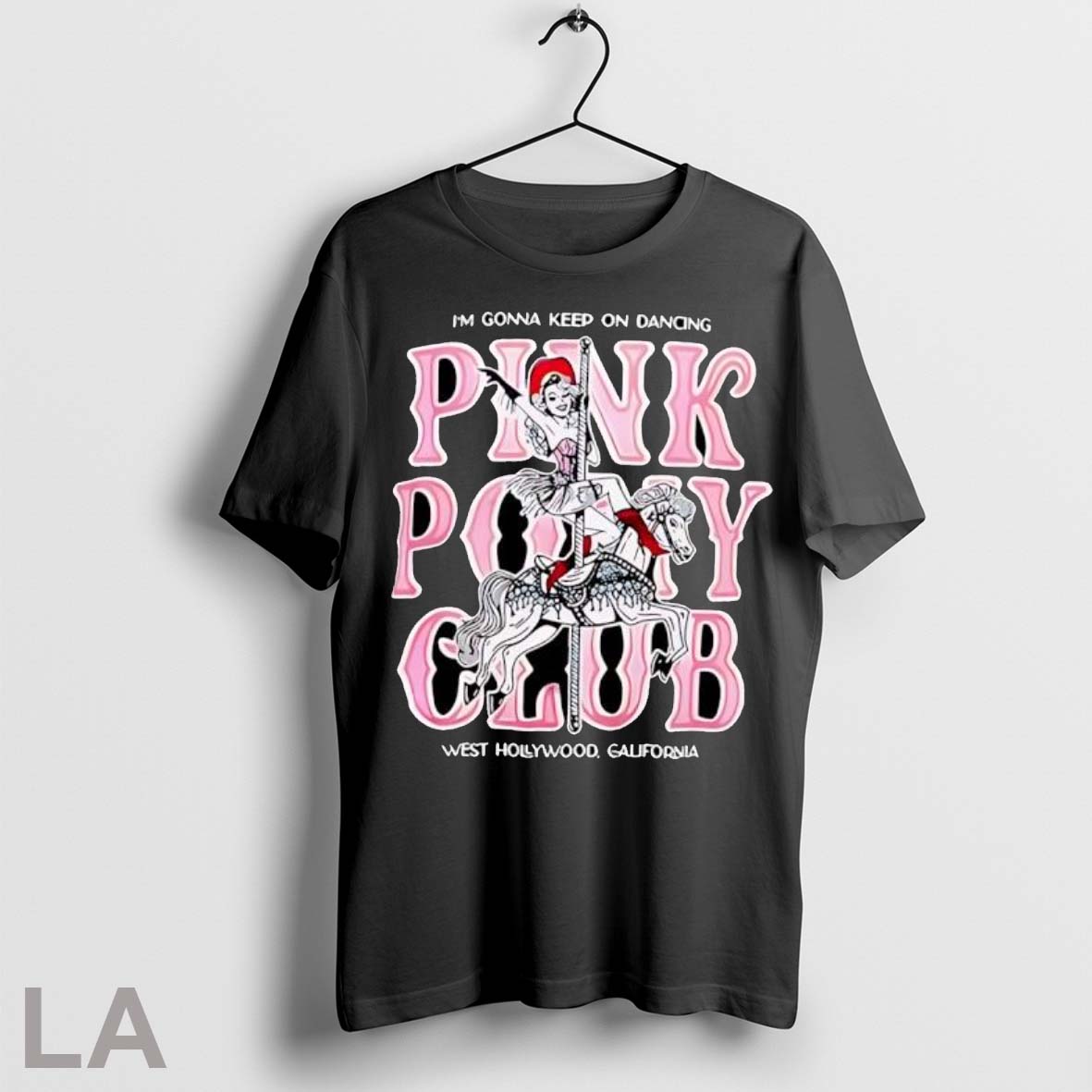 Original Im Gonna Keep On Dancing Pink Pony Club