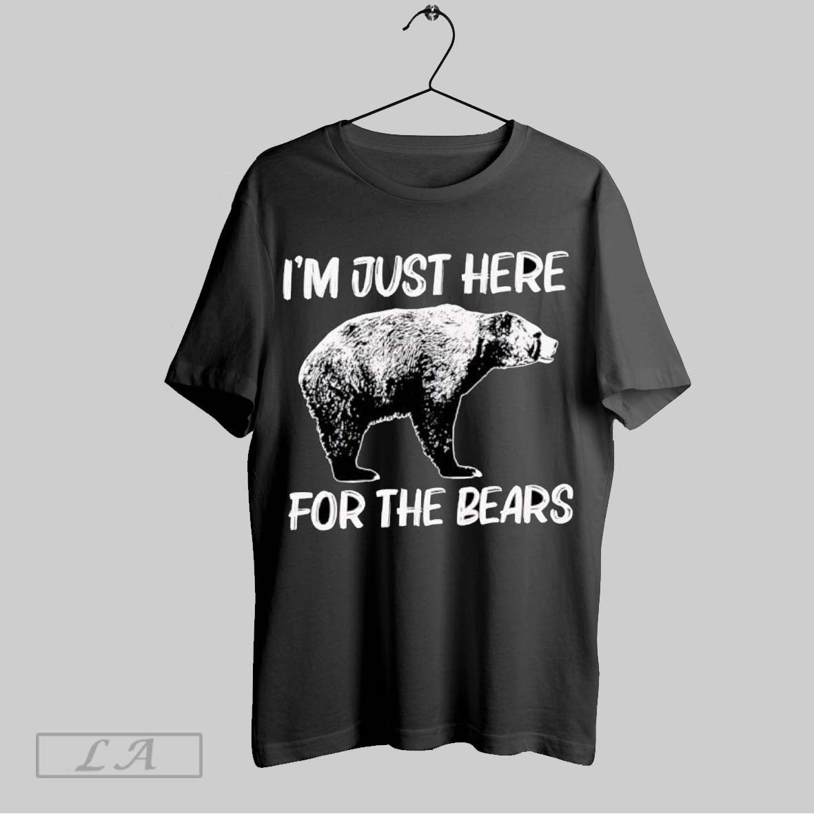 Original Im Just Here For The Bears