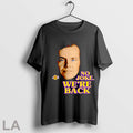 Original Jack Nicholson No Joke Were Back T Shirt