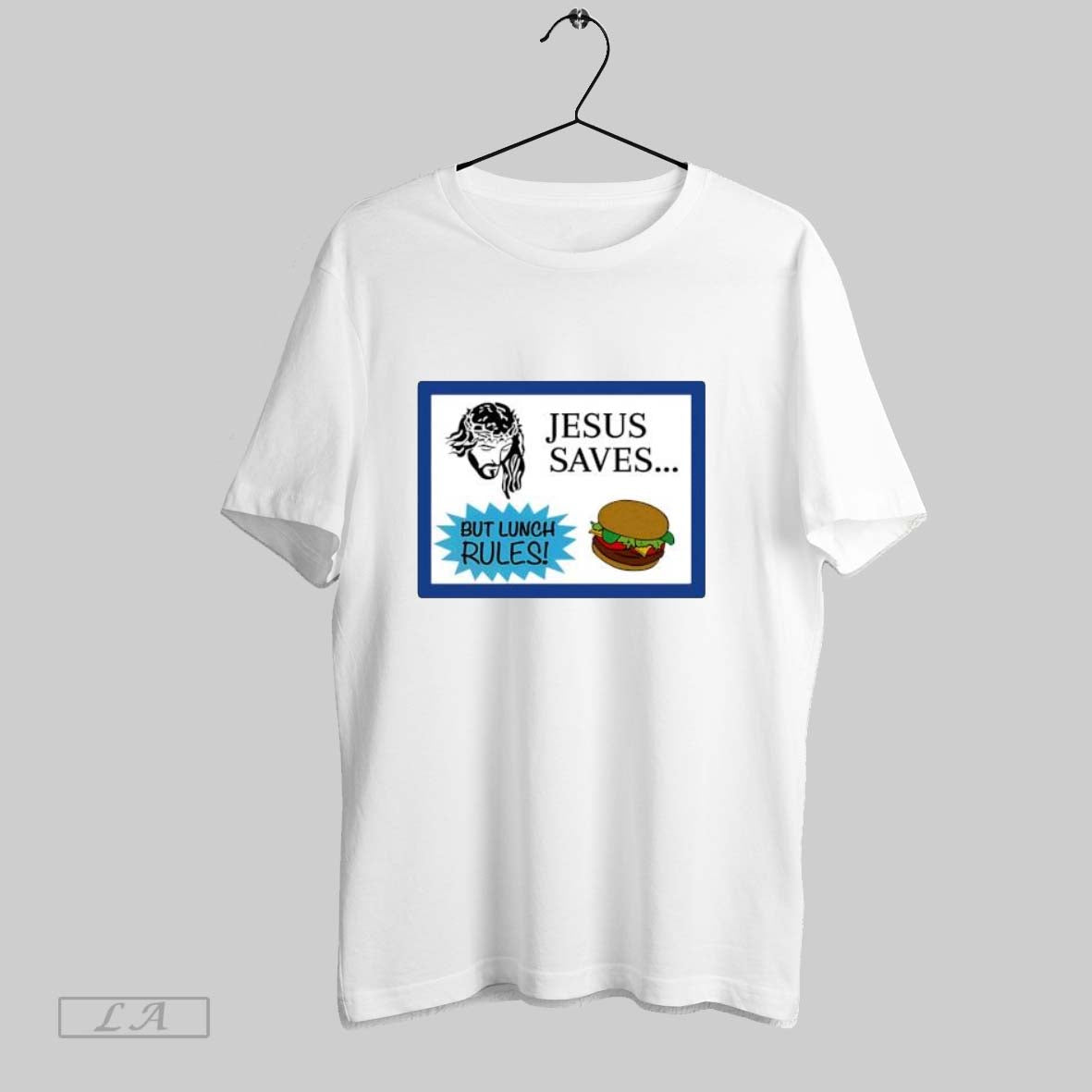 Original Jesus Saves But Lunch Rules Foodie Graphic