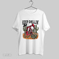 Original Keep Drillin Texas Tech Red Raiders T Shirt