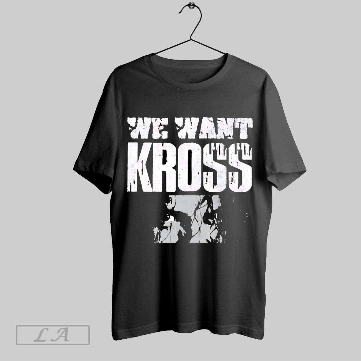 Original Killer Kross We Want Kross