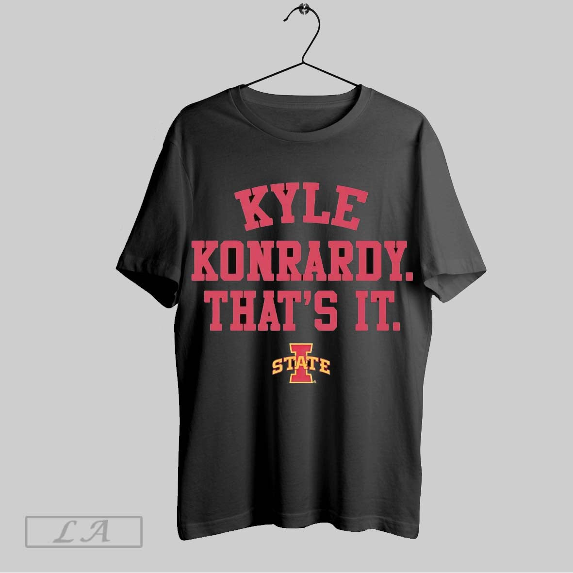 Original Kyle Konrardy Thats It Iowa State Cyclones