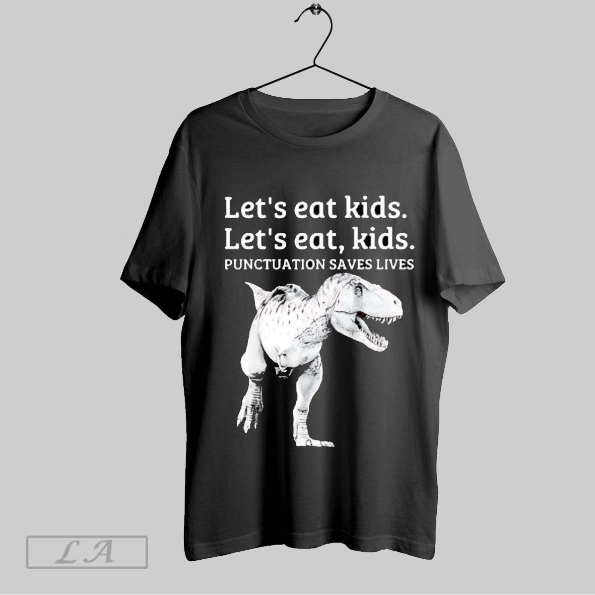 Original Lets Eat Kids Punctuation Saves Lives Grammar