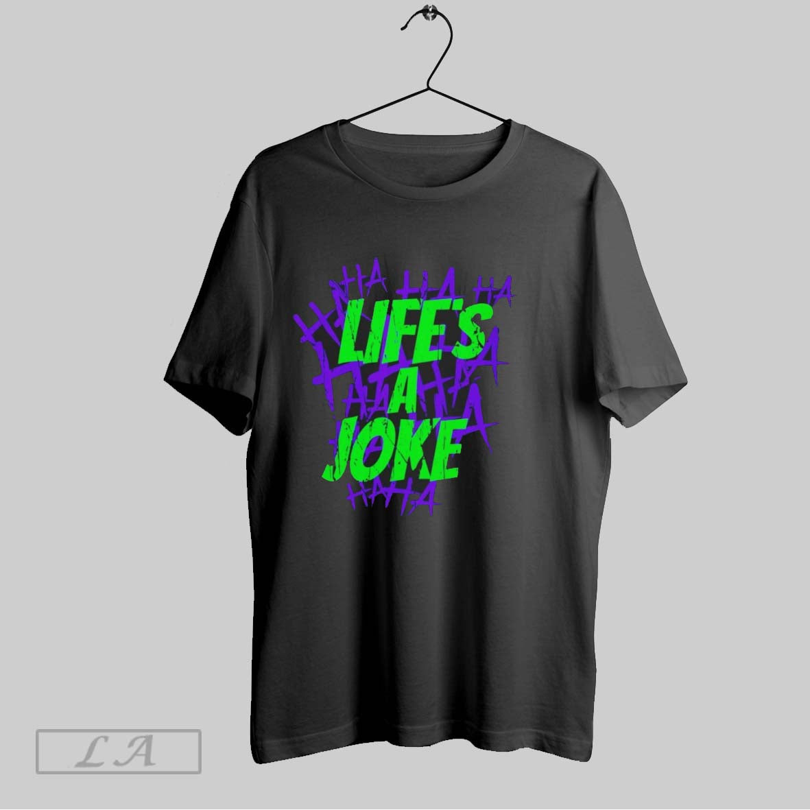 Original Lifes A Joke Joker Inspired
