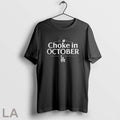 Original Los Angeles Dodgers 2025 Choke In October Mlb Postseason