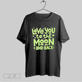 Original Love You To The Moon Romantic Quote