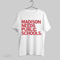 Original Madison Needs Public Schools