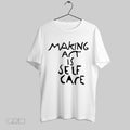 Original Making Act Self Case T Shirt