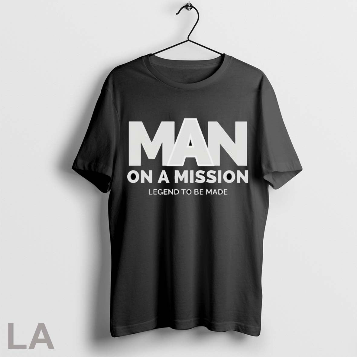 Original Man On A Mission Legend To Be Made T Shirt
