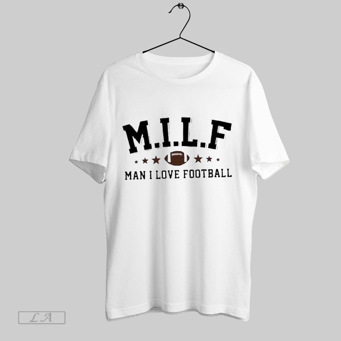 Original Milf Man I Love Football Shirt