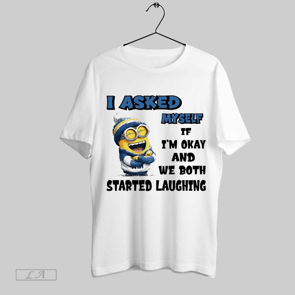 Original Minion I Asked Myself If Im Okay And We Both Started Laughing