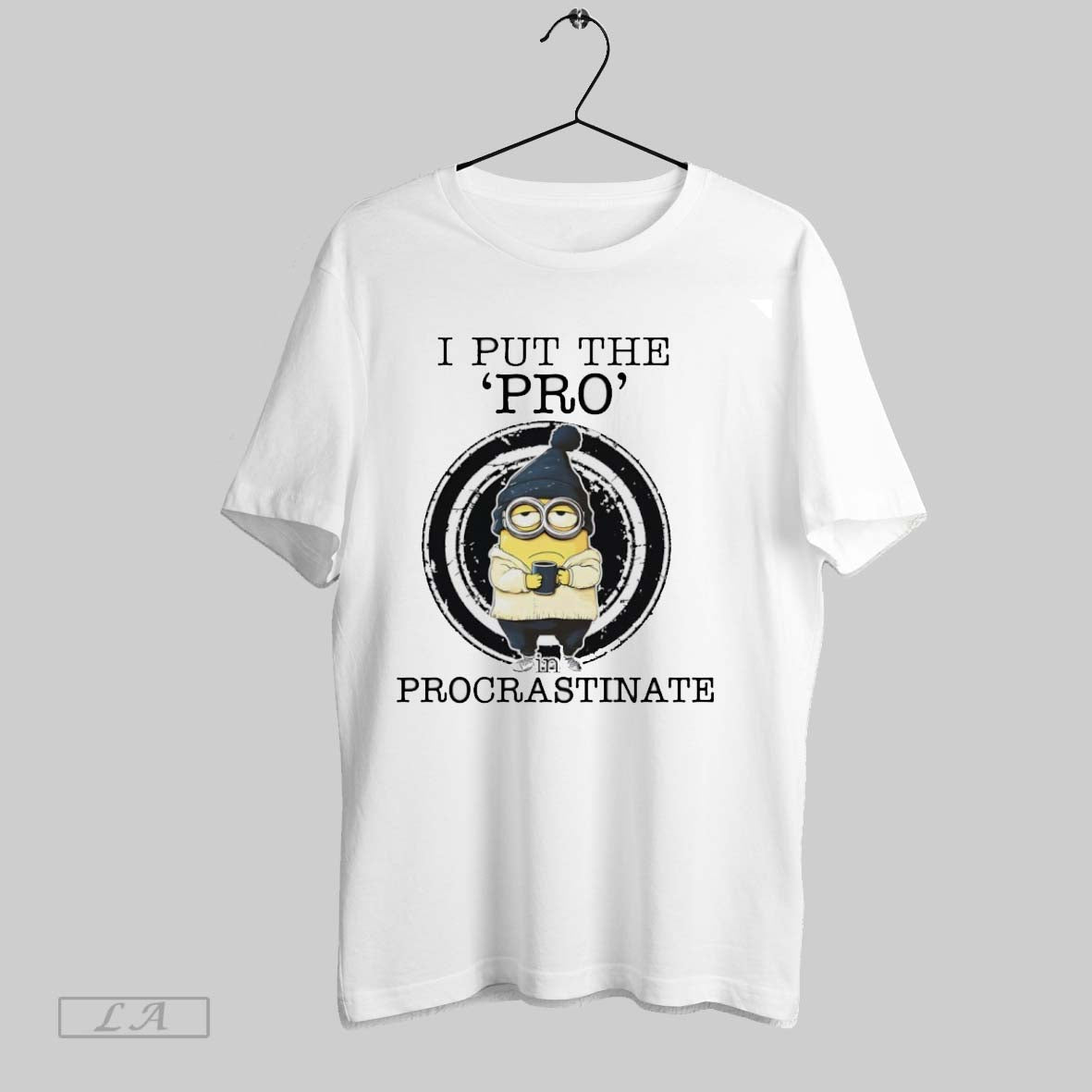 Original Minions I Put The Pro In Procrastinate