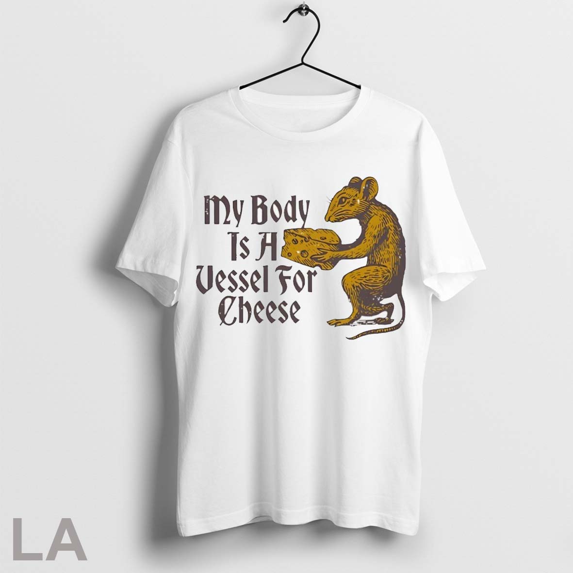 Original My Body Is A Vessel For Cheese Rat